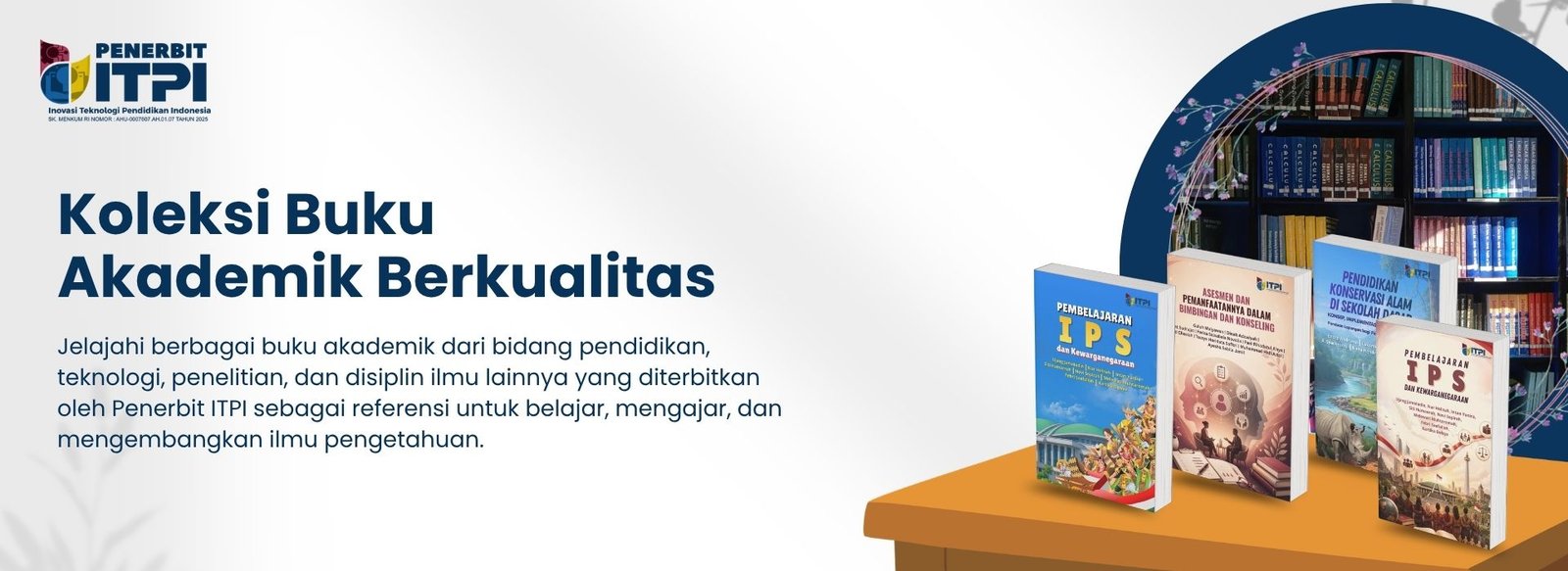 Penerbit ITPI - Setiap Tahapan Selalu Terpantau